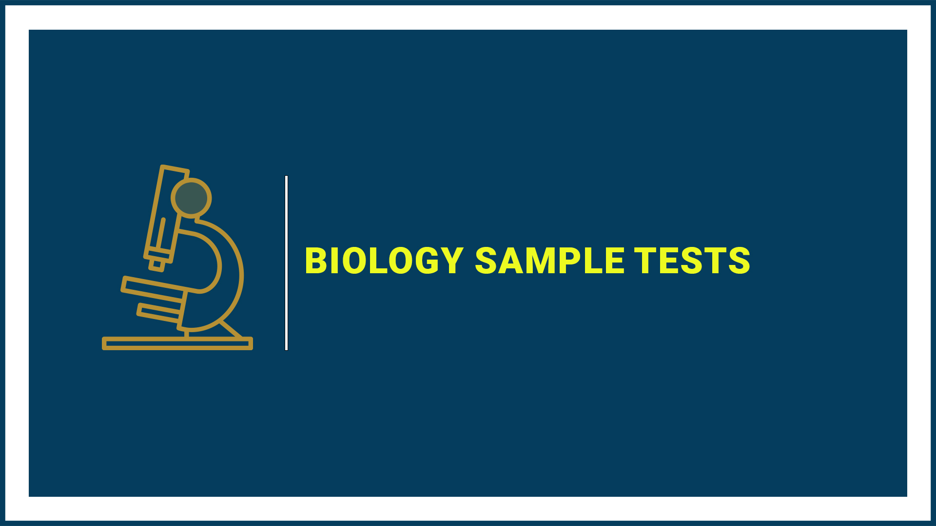 Biology (Sample Tests)